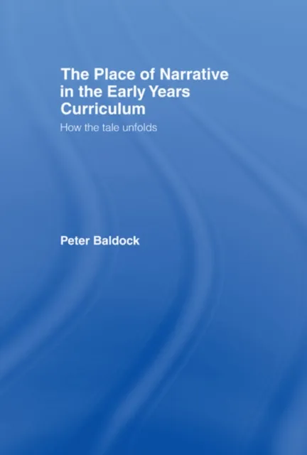 Place of Narrative in the Early Years Curriculum