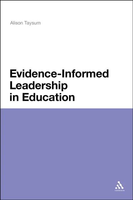 Evidence Informed Leadership in Education