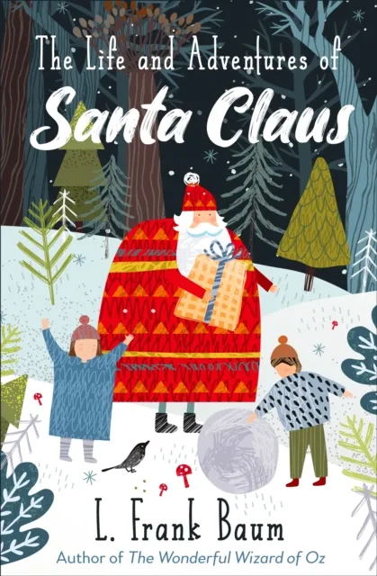 Life and Adventures of Santa Claus