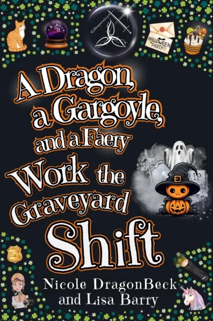 Dragon, a Gargoyle, and a Faery Work the Graveyard Shift