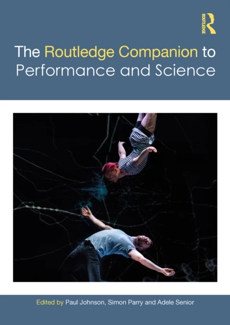 Routledge Companion to Performance and Science