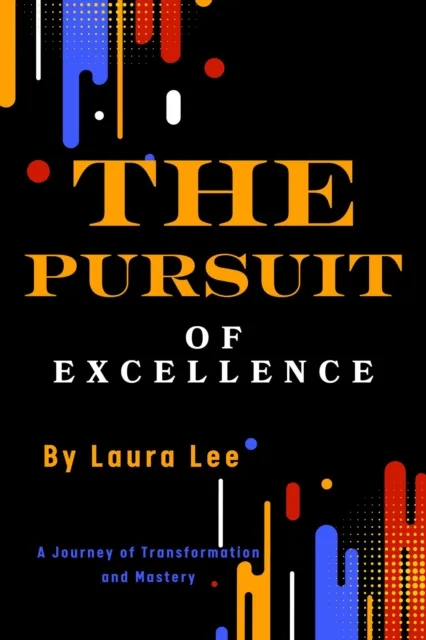 Pursuit of Excellence