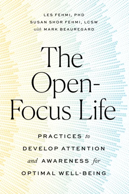 Open-Focus Life