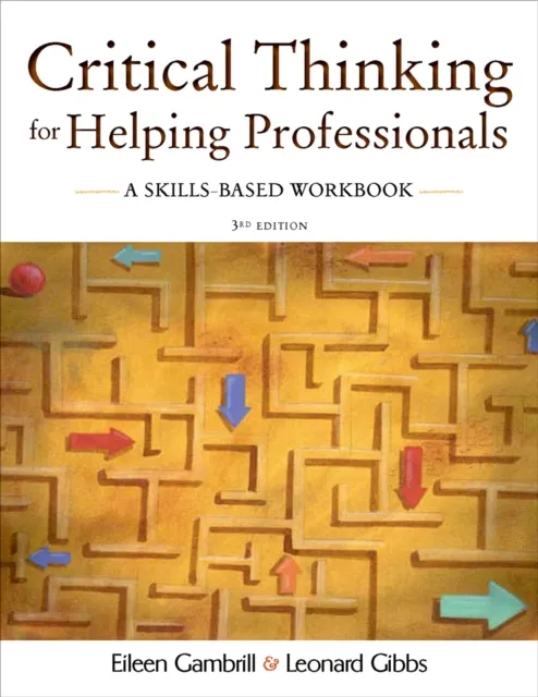 Critical Thinking for Helping Professionals