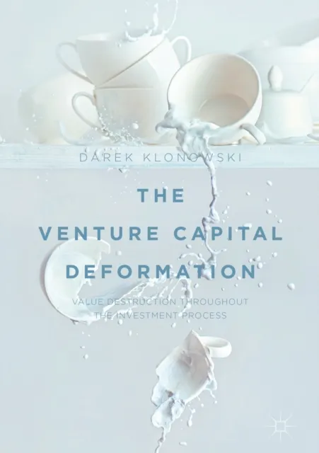 Venture Capital Deformation