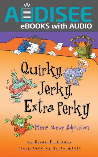 Quirky, Jerky, Extra Perky