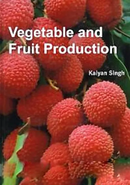 Vegetable And Fruit Production