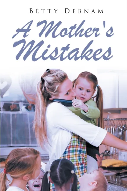 Mother's Mistakes