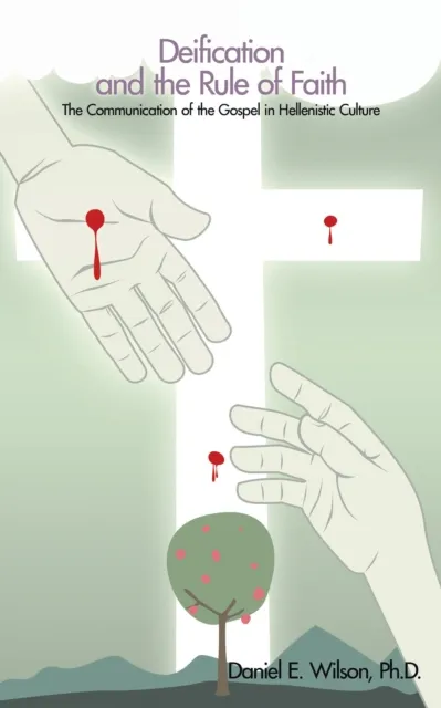 Deification and the Rule of Faith