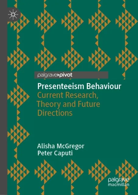 Presenteeism Behaviour