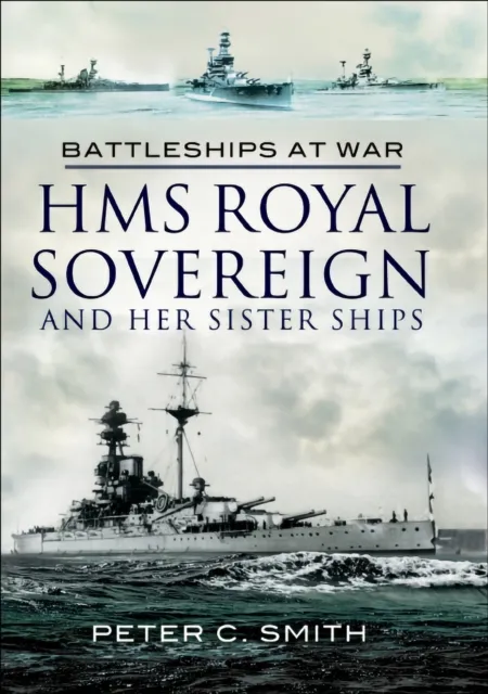 HMS Royal Sovereign and Her Sister Ships