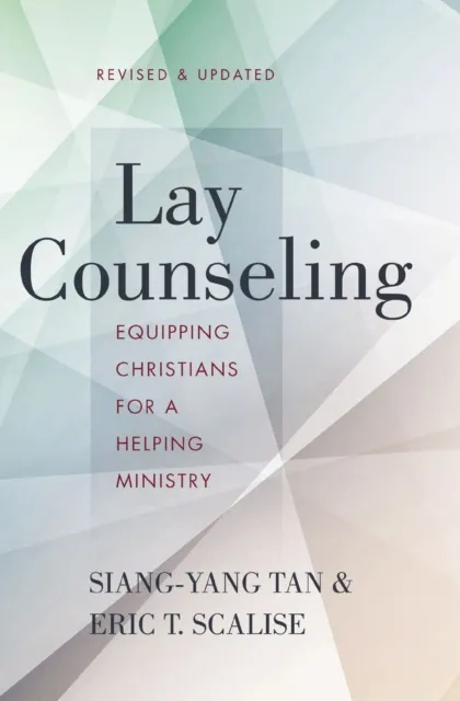 Lay Counseling, Revised and Updated