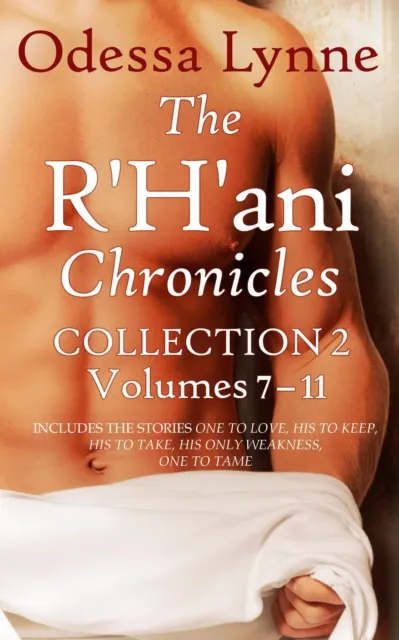 R'H'ani Chronicles Collection 2, Volumes 7-11