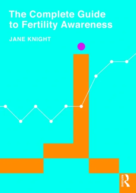 Complete Guide to Fertility Awareness