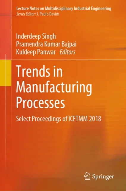 Trends in Manufacturing Processes