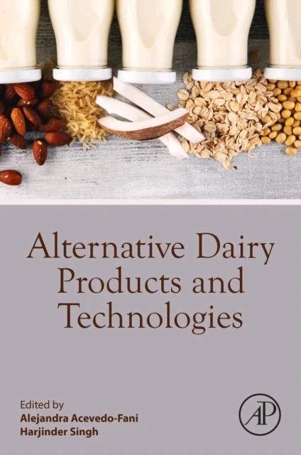 Alternative Dairy Products and Technologies