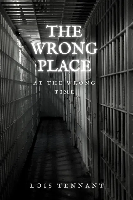 Wrong Place at the Wrong Time