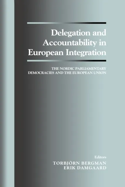 Delegation and Accountability in European Integration