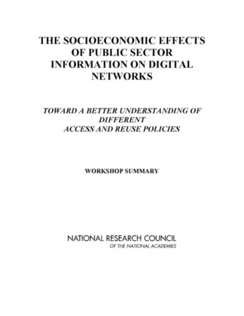 Socioeconomic Effects of Public Sector Information on Digital Networks