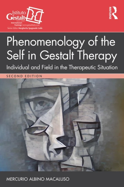 Phenomenology of the Self in Gestalt Therapy