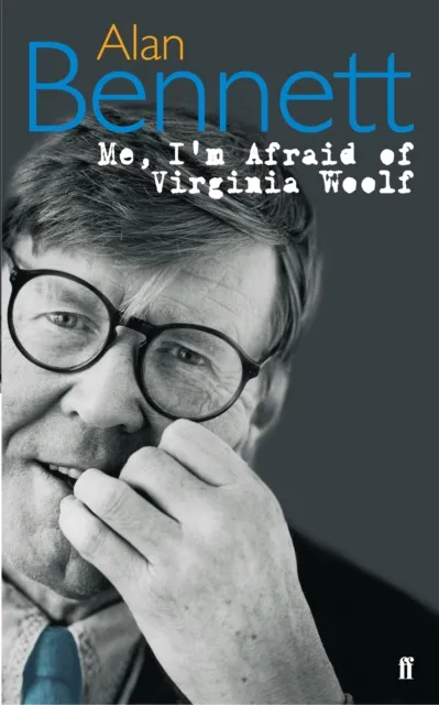 Me, I'm Afraid of Virginia Woolf