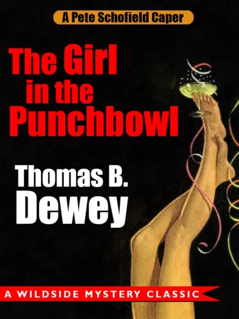 Girl in the Punchbowl: A Pete Schofield Caper