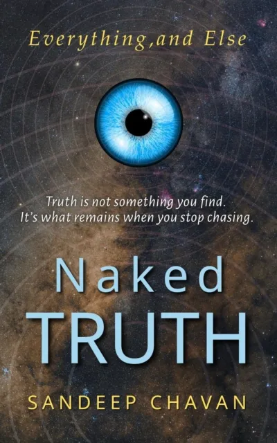 Naked Truth: Everything and Else