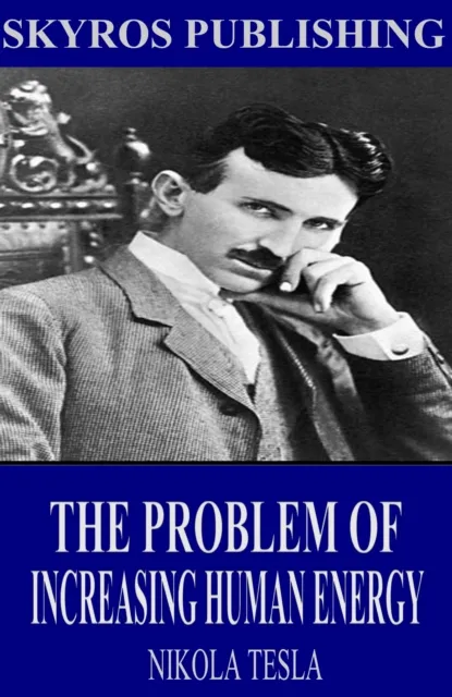 Problem of Increasing Human Energy