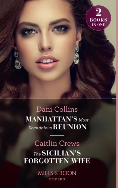 Manhattan's Most Scandalous Reunion / The Sicilian's Forgotten Wife