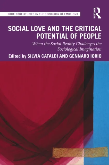 Social Love and the Critical Potential of People
