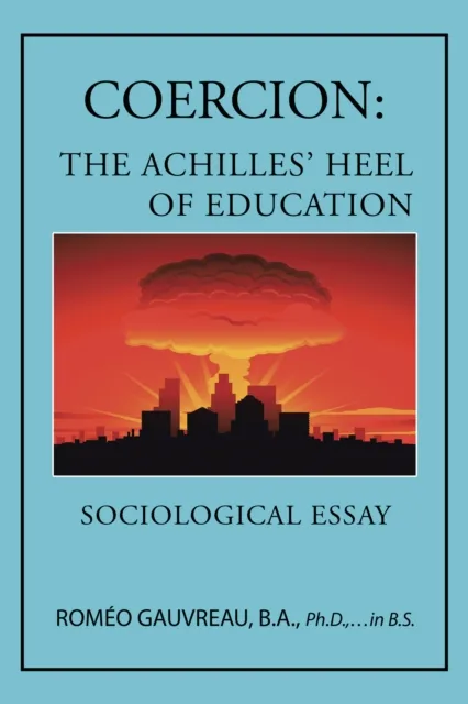 Coercion: the Achilles' Heel of Education