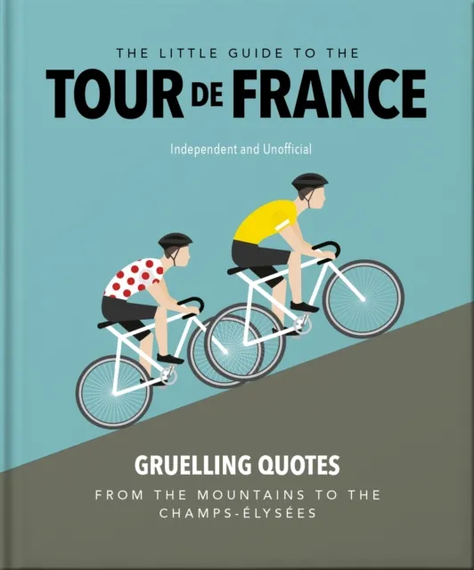 Little Guide to The Tour de France