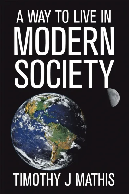 Way to Live in Modern Society