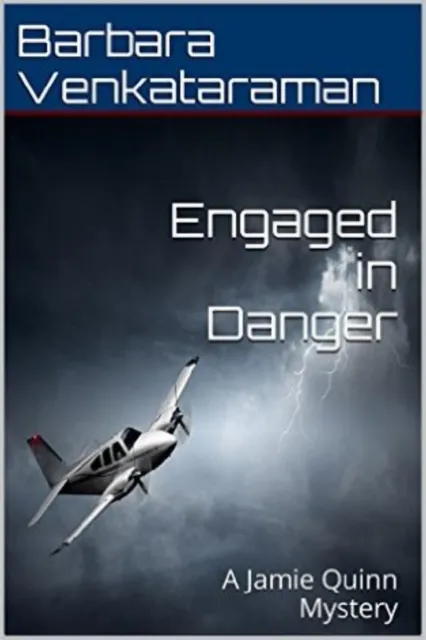 Engaged in Danger: A Jamie Quinn Mystery (Jamie Quinn Cozy Mystery Book 4)