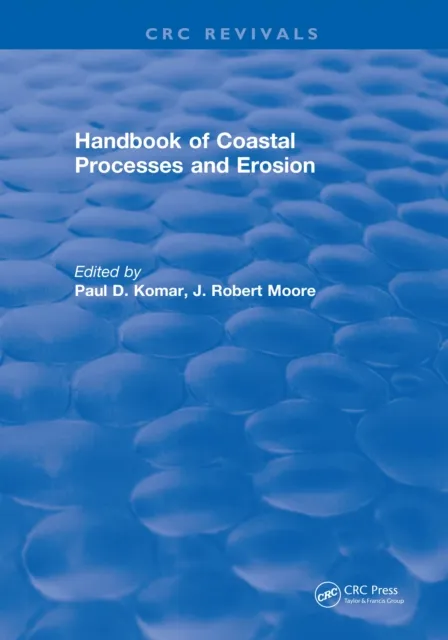 Handbook of Coastal Processes and Erosion