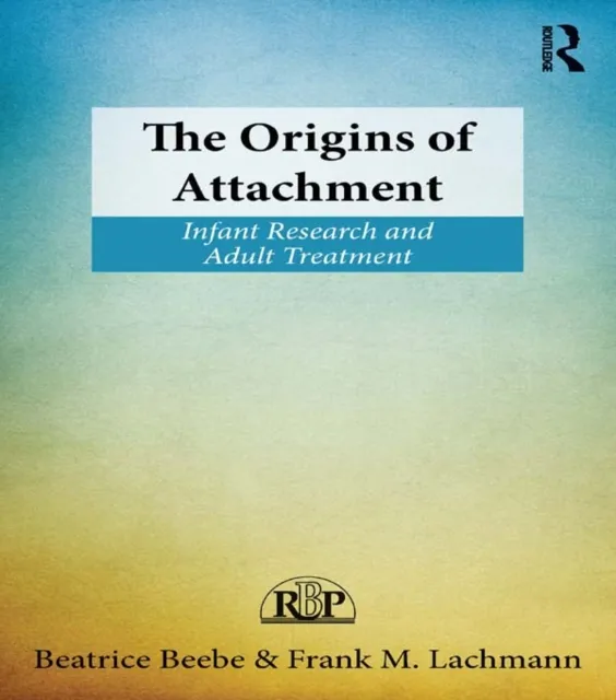 Origins of Attachment