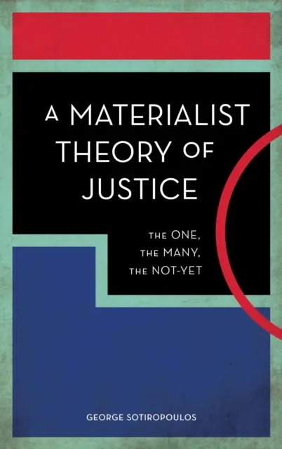 Materialist Theory of Justice