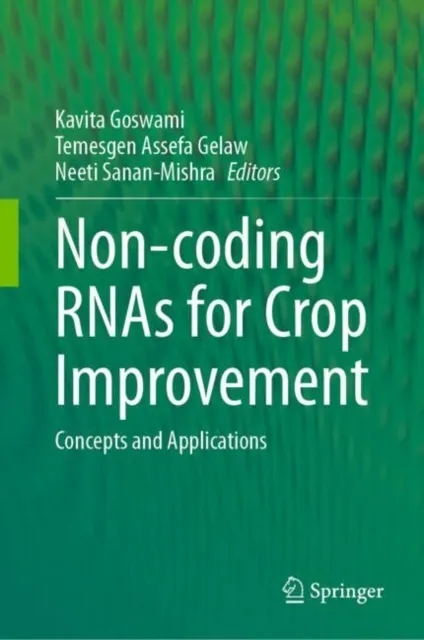 Non-coding RNAs for Crop Improvement