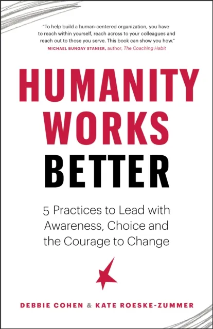 Humanity Works Better