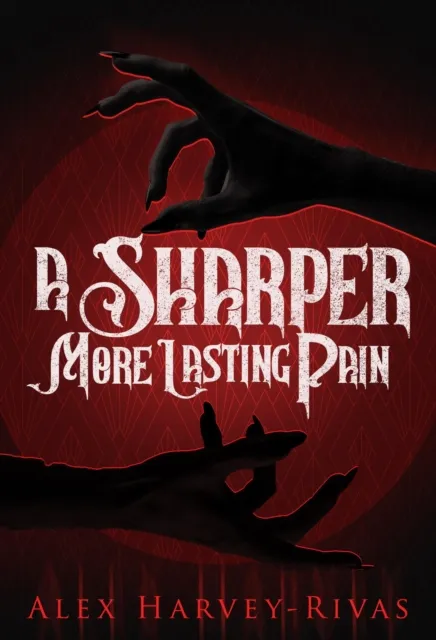 Sharper, More Lasting Pain
