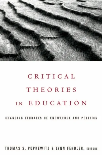 Critical Theories in Education
