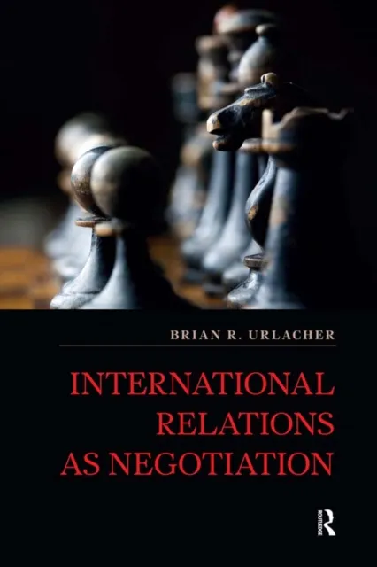 International Relations as Negotiation