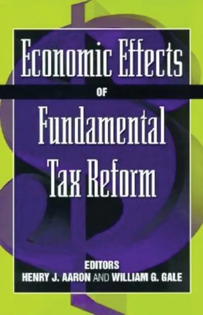 Economic Effects of Fundamental Tax Reform