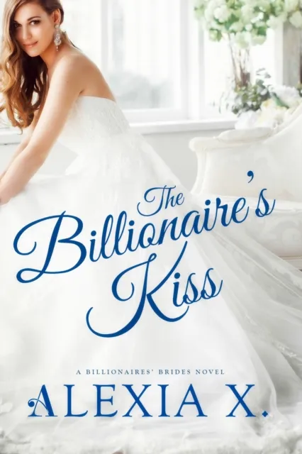 Billionaire's Kiss