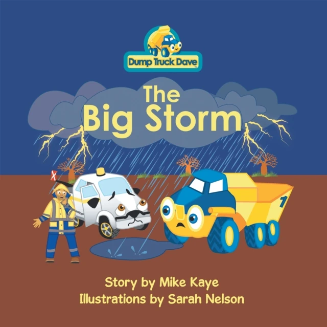 Dump Truck Dave . . . the Big Storm