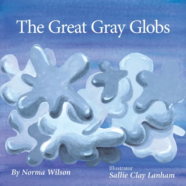 Great Gray Globs