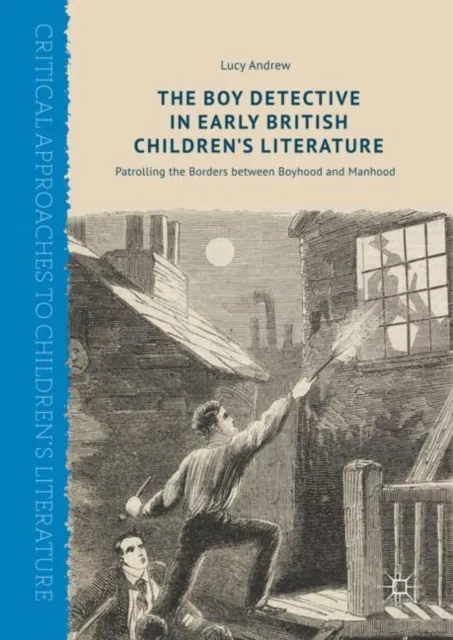 Boy Detective in Early British Children's Literature
