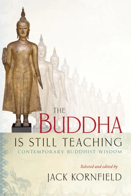 Buddha Is Still Teaching
