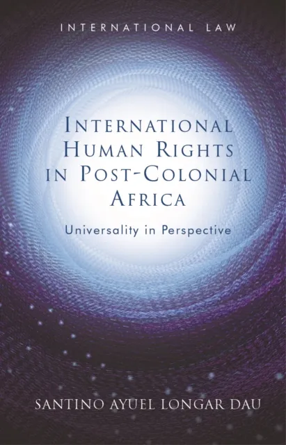International Human Rights in Post-Colonial Africa