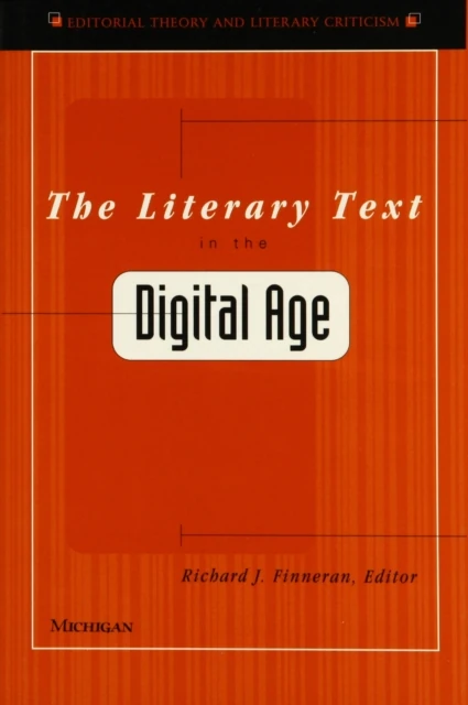 Literary Text in the Digital Age